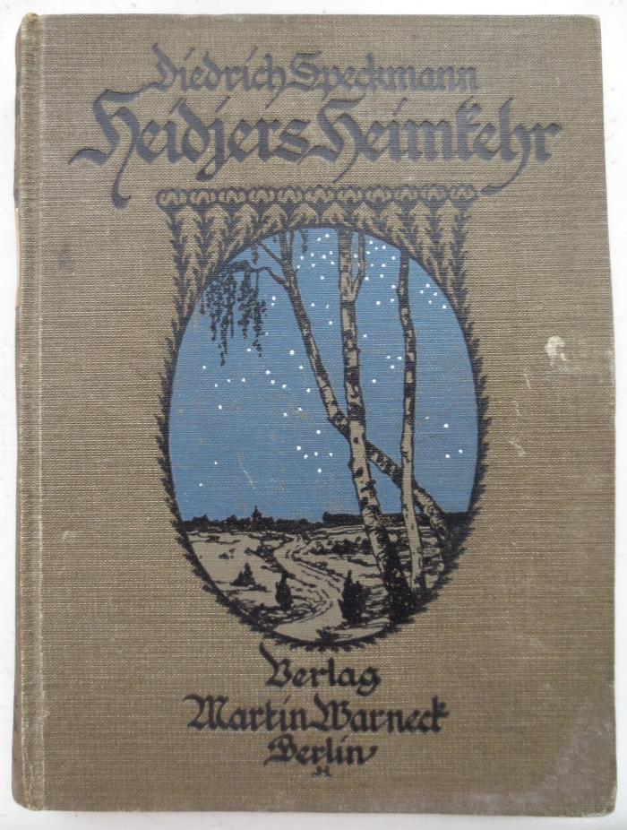 Cm 5951 2. Ex.: Heidjers Heimkehr : Eine Erzählung aus der Lüneburger Heide (1916)