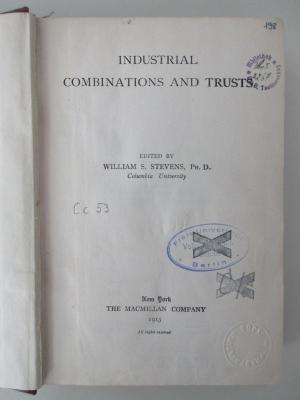 Cc 53 (ausgeschieden) : Industrial Combinations and Trusts (1913)