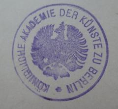 - (Akademie der Künste), Stempel: Berufsangabe/Titel/Branche, Emblem, Name, Ortsangabe; 'Königliche Akademie der Künste zu Berlin'.  (Prototyp)