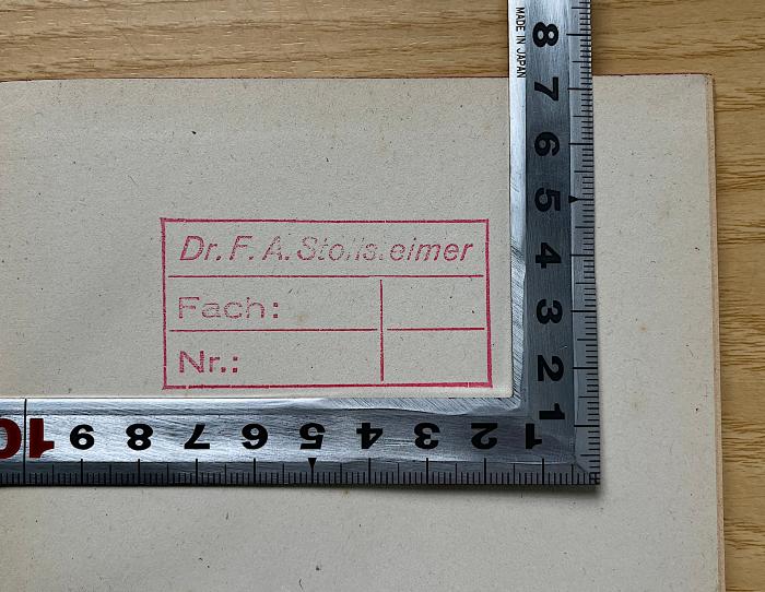 Gb 700 (ausgesondert) : Ludwig Feuerbach (1921);- (Stollsteimer, Friedrich Albert), Stempel: Name; 'Dr. F. A. Stollsteimer
Fach:
Nr.:'.  (Prototyp)