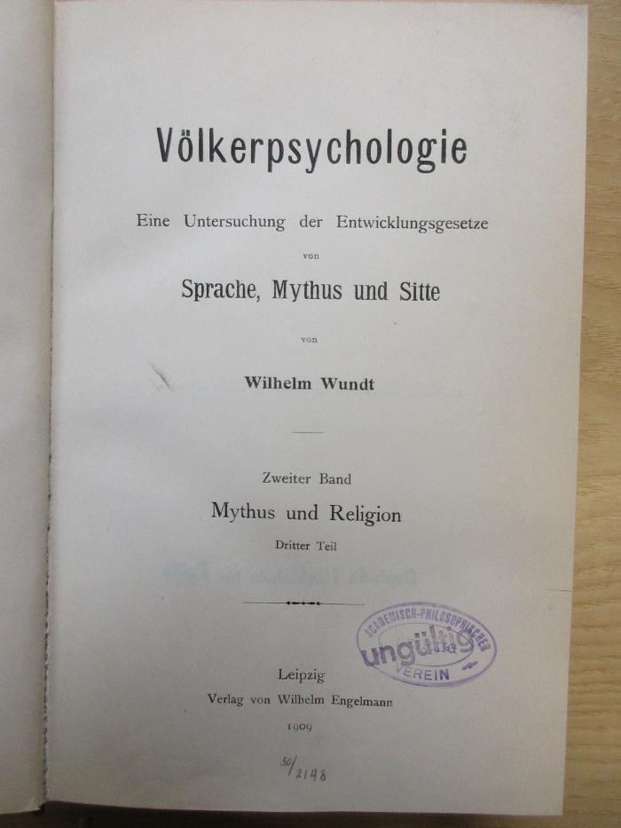 II 2854-2,3 : Völkerpsychologie. 2, Mythus und Religion. 3 (1909)
