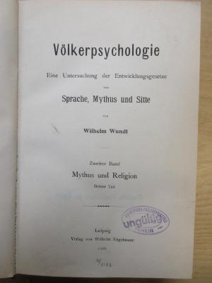 II 2854-2,3 : Völkerpsychologie. 2, Mythus und Religion. 3 (1909)