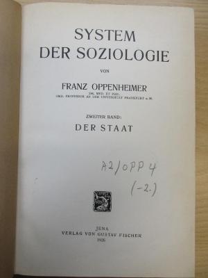 A 2/OPP 4-2 : System der Soziologie : Der Staat (1926)