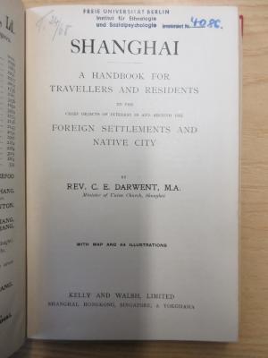 V 1297 : Shanghai : a handbook for travellers and residents to the chief objects of interest in and around the foreign settlements and native city (ca. 1903)
