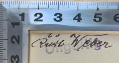 - (Weber, Ruth), Von Hand: Name; 'Ruth Weber'. 