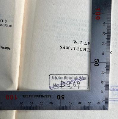 SZ Ab 654,10 : Sämtliche Werke. 10, Am Ausgang der ersten russischen Revolution : die bolschewistische Wahltaktik und die Keime des Liquidatorentums ; 1906 - 1907 (1930);- (Arbeiter-Bibliothek Basel), Stempel: Name, Berufsangabe/Titel/Branche; 'Arbeiter-Bibliothek Basel No.'.  (Prototyp);- (Arbeiter-Bibliothek Basel), Stempel: Berufsangabe/Titel/Branche, Name, Signatur; 'Arbeiter-Bibliothek Basel No. D 3,69'. 