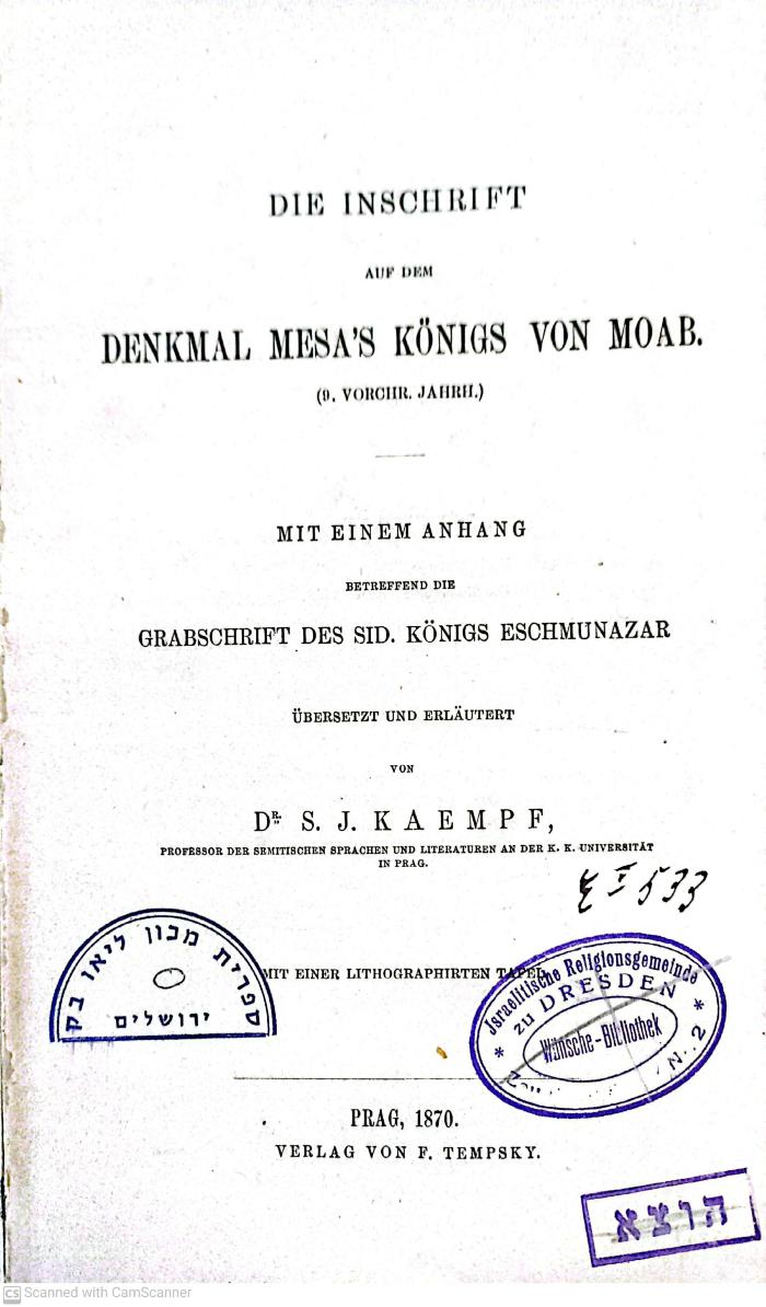 AL 2340 : Die Inschrift auf dem Denkmal Mesa's, Königs von Moab (9. vorchr. jahrh.) (1870)