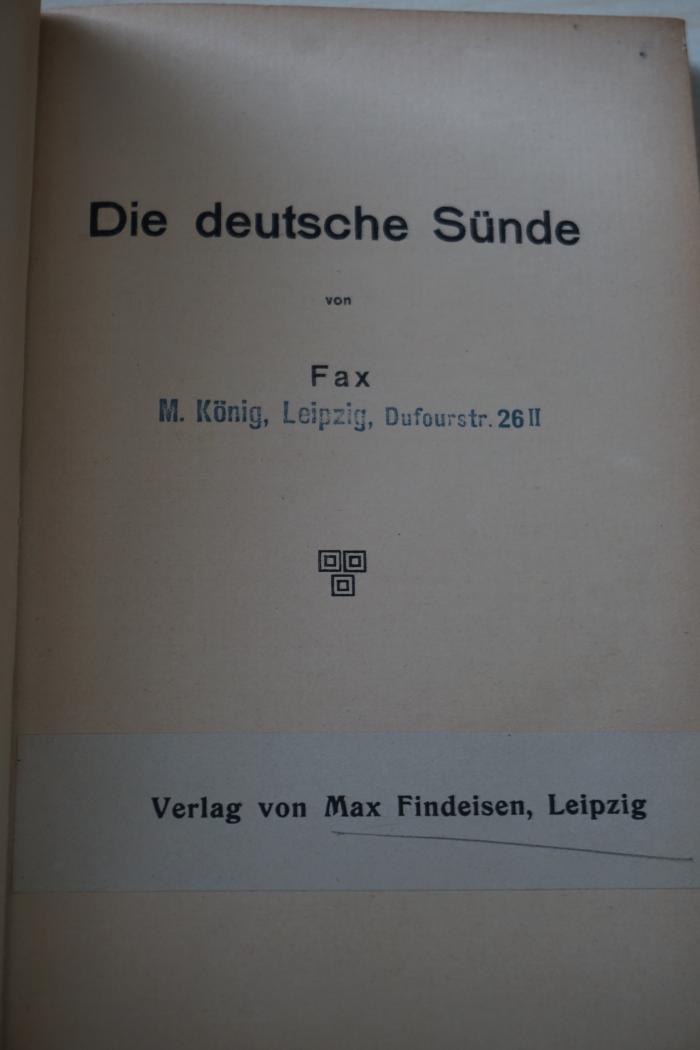 1933 A 8935 : Die deutsche Sünde : Ein Gegenstück zu: Der deutsche Gedanke in der Welt 
 (o. J.)