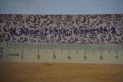 - (M. König), Stempel: Name, Ortsangabe; 'M. König, Leipzig, Körnerstr. 1'. 