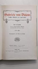 I  11183 ag: Gabriele von Bülow : Tochter Wilhelm von Humboldts : ein Lebensbild : aus den Familienpapieren Wilhelm von Humboldts und seiner Kinder 1791 - 1887 (1917)
