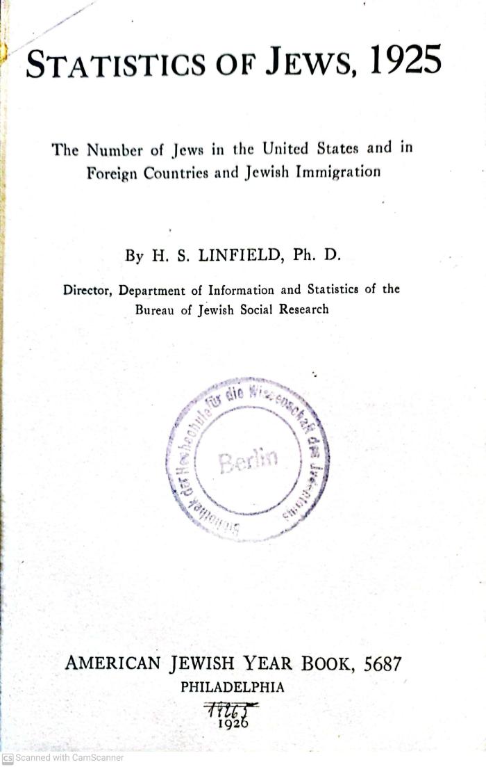 AM II 1238 : Statistics of Jews, 1925: the number of Jews in the United States and in foreign countries and Jewish immigration (1926)