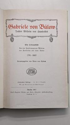 I  11183 ag: Gabriele von Bülow : Tochter Wilhelm von Humboldts : ein Lebensbild : aus den Familienpapieren Wilhelm von Humboldts und seiner Kinder 1791 - 1887 (1917)