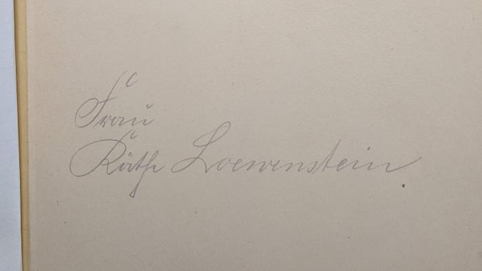 -, Von Hand: Autogramm; 'Frau Käthe Loewenstein'