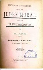 AN I 295 : Historische Enthuellungen ueber die Juden Moral und das Blutgeheimniss (?)