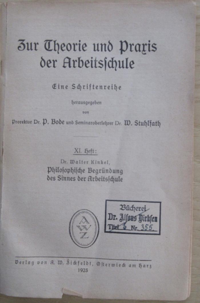 Päd 10b10 kin : Philosophische Begründung des Sinnes der Arbeitsschule (1923)