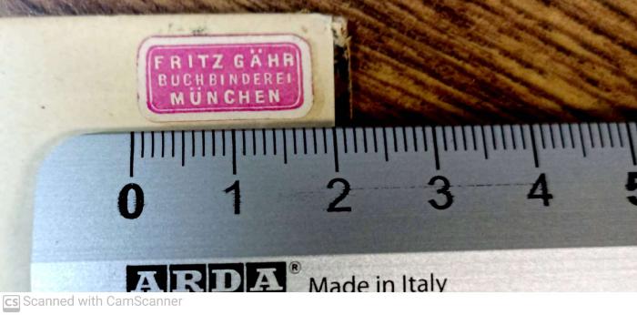 -, Etikett: Name, Ortsangabe; 'Fritz Gähr
Buchbinderei
München'
