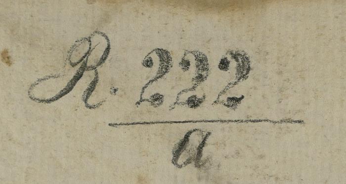 - (Landesrabbinerschule Franz Joseph in Budapest, Bibliothek), Von Hand: Signatur; 'R 222 / a'. 
