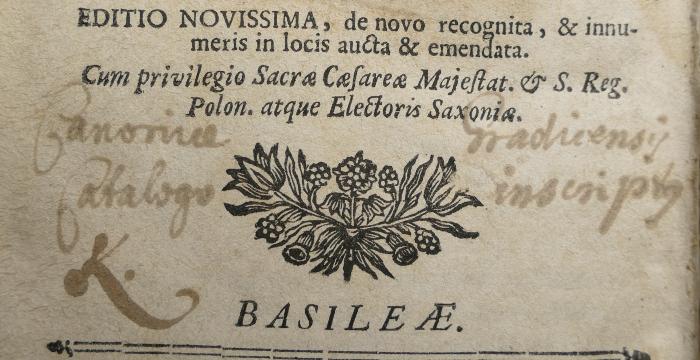 - (Kloster Hradisko), Von Hand: Exlibris, Name; 'Canonic[e?] Gradiecensis Catalogo insrcript[us?] K. '. 