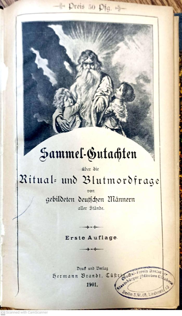 AN I 305 : Sammel-Gutachten über die Ritual- und Blutmordfrage von gebildeten deutschen Männern aller Stände. (1901)