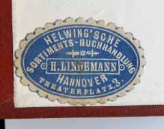- (Helwing'sche Buchhandlung (Hannover)), Etikett: Buchhändler; 'Helwing'sche Sortiments-Buchhandlung H. Lindemann / Hannover Theaterplatz, 3.'.  (Prototyp)