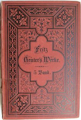 Bs 690 Reut 1/1c : Sämmtliche Werke. Volks-Ausgabe in 7 Bänden. Bd. 5 (1878)