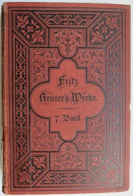Bs 690 Reut 1/1c : Sämmtliche Werke. Volks-Ausgabe in 7 Bänden. Bd. 7 (1878)