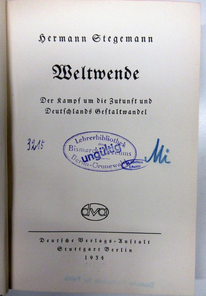 Gf 295b : Weltwende. Der Kampf um die Zukunft und Deutschlands Gestaltwandel (1934)