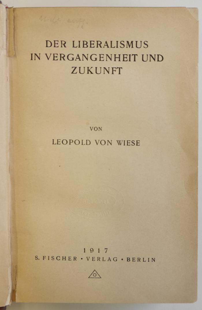 Ba 560 : Der Liberalismus in Vergangenheit und Zukunft. (1917)