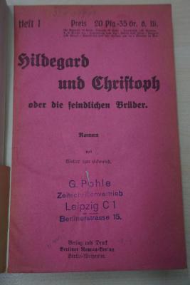 1933 A 11011 : Hildegard und Christoph oder die feindlichen Brüder 
 (o. J. )