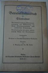 1933 A 11058 : Betriebsrätehandbuch für Eisenbahner : Betriebsräterverordnung, Schlichtungsverordnung u. Wahlordnung der Reichs-Eisenbahnverwaltung, nebst ausführl. Erläuterungen  (1921)