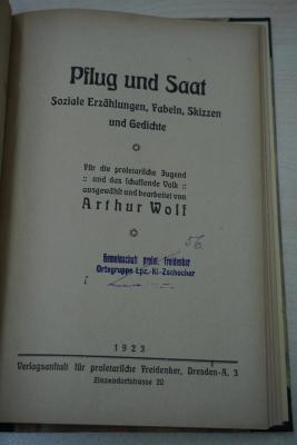 1933 A 11068 : Pflug und Saat : Soziale Erzählungen, Fabeln, Skizzen und Gedichte. Für die proletarische Jugend und das schaffende Volk 
 (1923)
