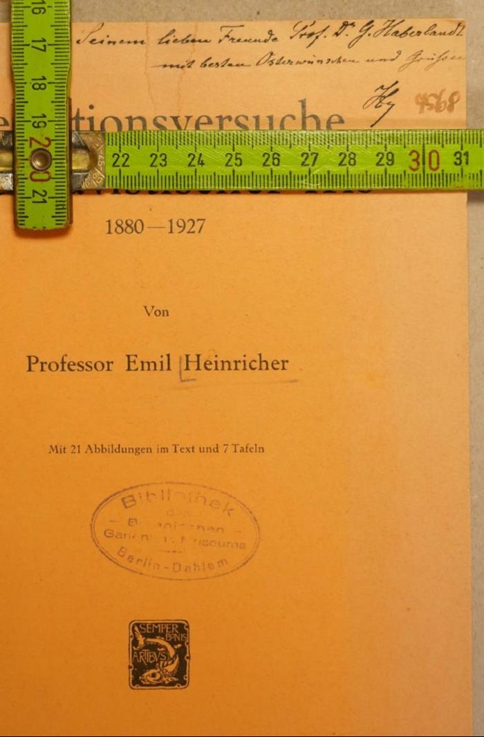 - (Haberlandt, Gottlieb), Von Hand: Widmung; 'Seinem lieben Freunde Prof. Dr. G. Haberlandt
mit besten Osterwünschen und Grüßen
H[?]'. 