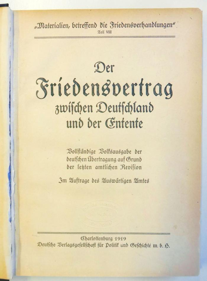 G 855-8 : Der Friedensvertrag zwischen Deutschland und der Entente.
Werktitel
Vertrag &lt;1919.06.28&gt; (1919)