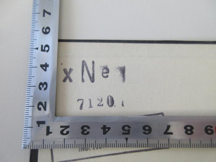 -, Stempel: Signatur; 'x Ne 7120
' (Prototyp)