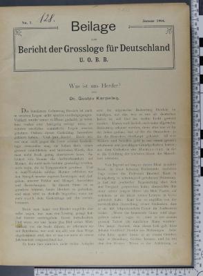 933.05 BNE : Beilage zum Bericht der Grossloge für Deutschland U. O. B. B. 

(Ausgaben in einem Band: Nr. 1, Januar 1904; Nr. 2 Februar 1904; Nr. 3, Juni 1904; Nr. 4, Oktober 1904; Nr. 5, November 1904; Nr. 6, Dezember 1904; Nr. 1, Februar 1905; Nr. 2, April 1905, Nr. 1, Januar 1906; Nr. 2, Mai 1906; Nr. 3, November 1906, Nr. 4, Dezember 1906; Nr. 1, Juni 1907; September 1908; November 1908; Dezember 1908; Januar 1909; Februar 1909; März 1909; August 1909; September 1909; Februar 1910; März 1910; Mai 1910; September 1910; November 1910; Februar 1911; Oktober 1911; November 1911; Januar 1912; Februar 1912; März 1912; Mai 1912; September 1912) (1904-1912)