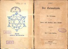 AN I 364a : Der Talmudjude : zur Beherzigung für Juden und Christen aller Stände (1871)