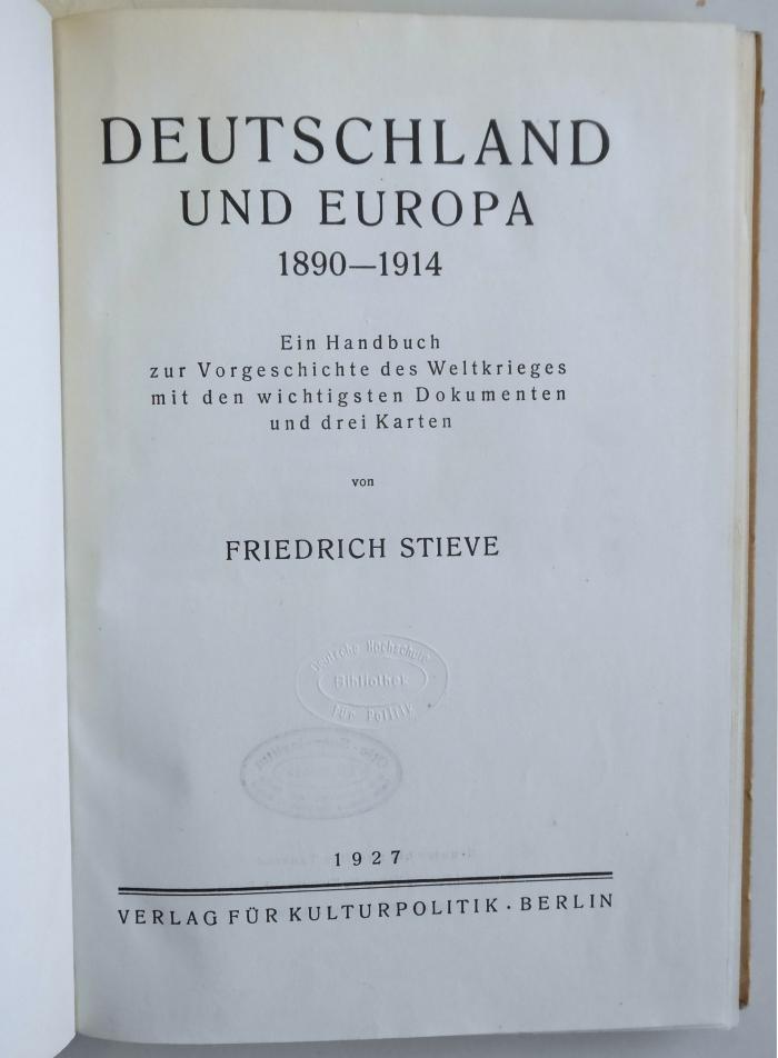 Gb 109b : Deutschland und Europa : 1890 - 1914 ; ein Handbuch zur Vorgeschichte des Weltkrieges mit den wichtigsten Dokumenten (1927)