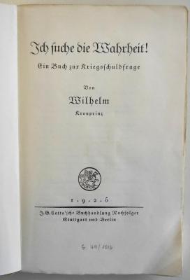 Gb 406 : Ich suche die Wahrheit! : Ein Buch zur Kriegsschuldfrage (1925)
