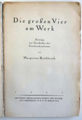 G 874 : Die großen Vier am Werk : Beiträge zur Geschichte der Friedenskonferenz (1921)