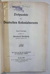 G 892 : Zielpunkte des deutschen Kolonialwesens : Vortrag auf Veranlassung des Deutschen Handelstages am 11. Januar 1907 (1907)