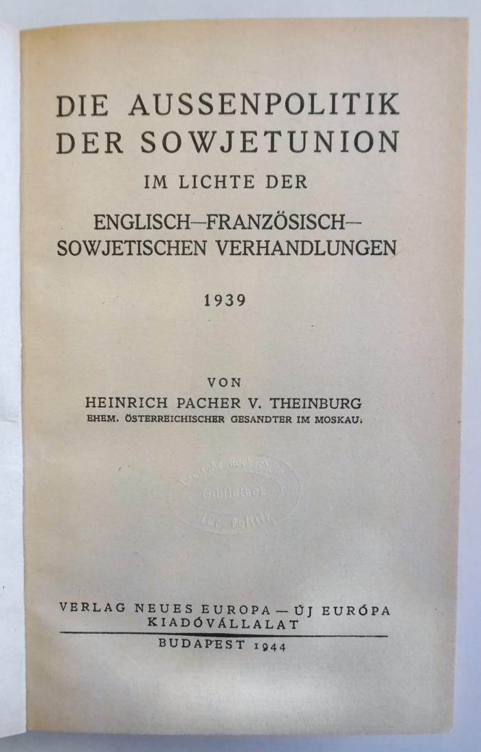 G 897 : Die Außenpolitik der Sowjetunion im Lichte der englisch-französischen Verhandlungen 1939 (1944)