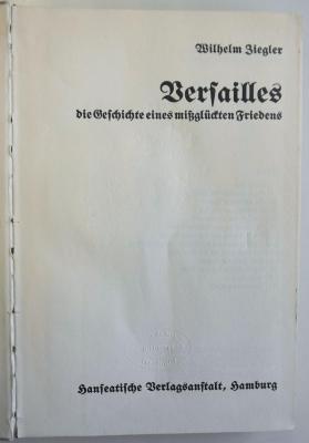 G 876 : Versailles : die Geschichte eines mißglückten Friedens (1933)