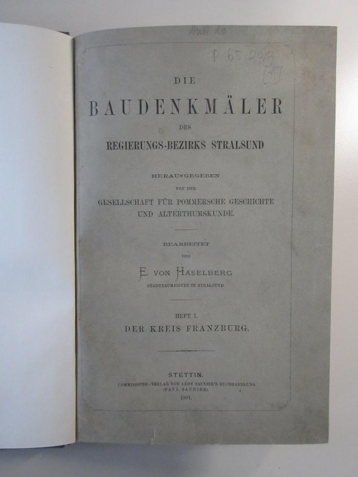 (ausgesondert) : Die Baudenkmäler des Regierungsbezirks Stralsund (1881-1888)