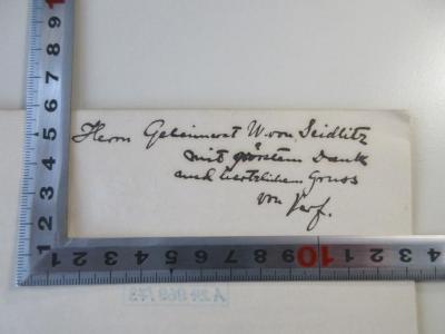 - (Seidlitz, Woldemar von), Von Hand: Widmung; 'Herrn Geheimrat W. von Seidlitz mit grösstem Dank und herzlichem Gruss vom Verf.(asser)'. 