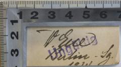 - (Eue, Willi), Von Hand: Name, Ortsangabe; 'W. Eue Berlin Jg. [...]'. 