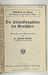 Gb 57 : Die Entwicklungslinie der Menschheit : Grundzüge einer Weltauffassung (1925)