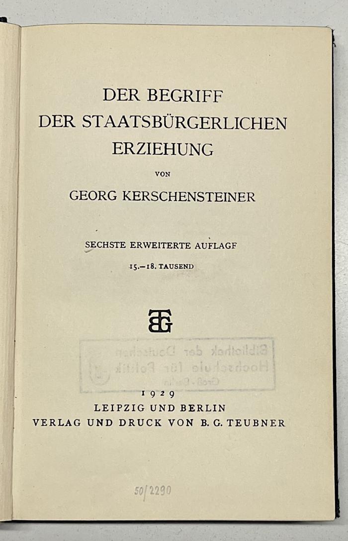 Ba 627&lt;6&gt; : Der Begriff der staatsbürgerlichen Erziehung (1929)