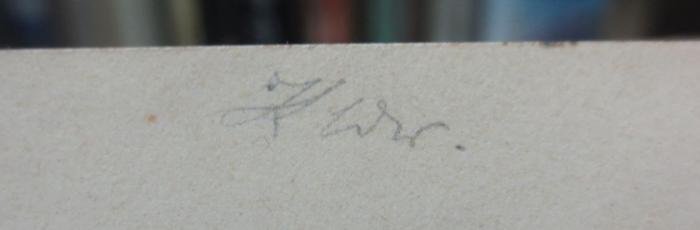 Aa 3 b 1.2: Einleitung in die Chronologie : I. Teil: Zeitrechnung und Kalenderwesen der Griechen, Römer, Juden, Mohammedaner und anderer Völker, Aera der Christen (1899);- (unbekannt), Von Hand: Notiz, Buchbinder; 'Hldr.'. 