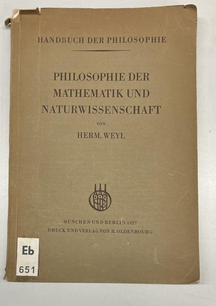 Eb 651 : Philosophie der Mathematik und Naturwissenschaft (1927)