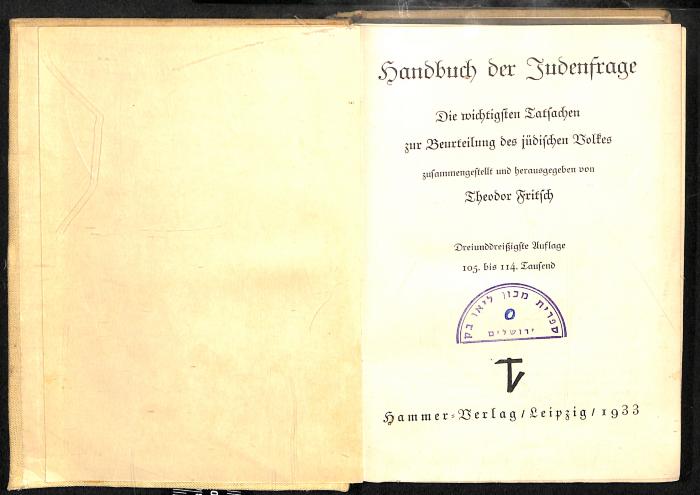AN I 4141 : Handbuch der Judenfrage: die wichtigsten Tatsachen zur Beurteilung des jüdischen Volkes. (1933)